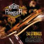 Cover of 24 Strings And A Drummer (Live & Acoustic), 2013, CD