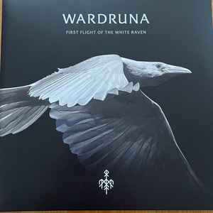 Wardruna - Kvitravn - First Flight Of The White Raven album cover