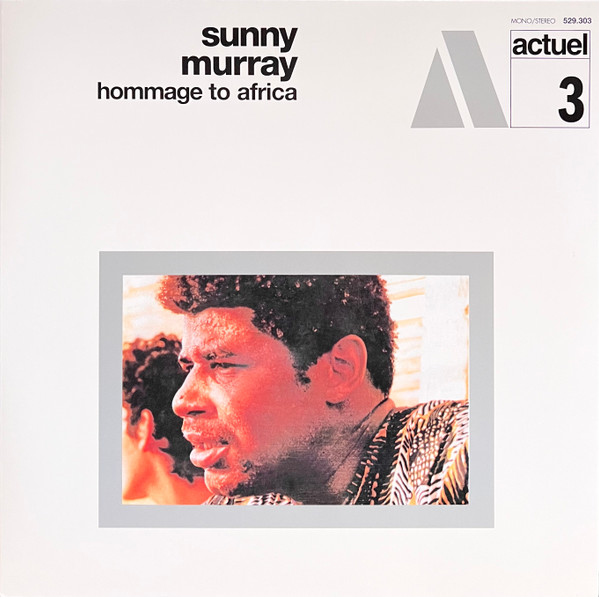 Sunny Murray – Hommage To Africa (180 Gram, Vinyl) - Discogs