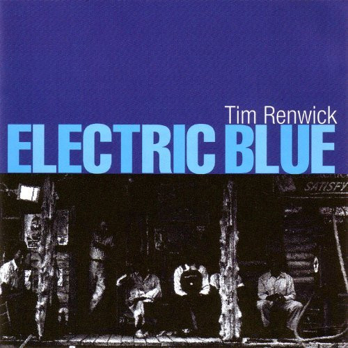 ladda ner album Tim Renwick - Electric Blue