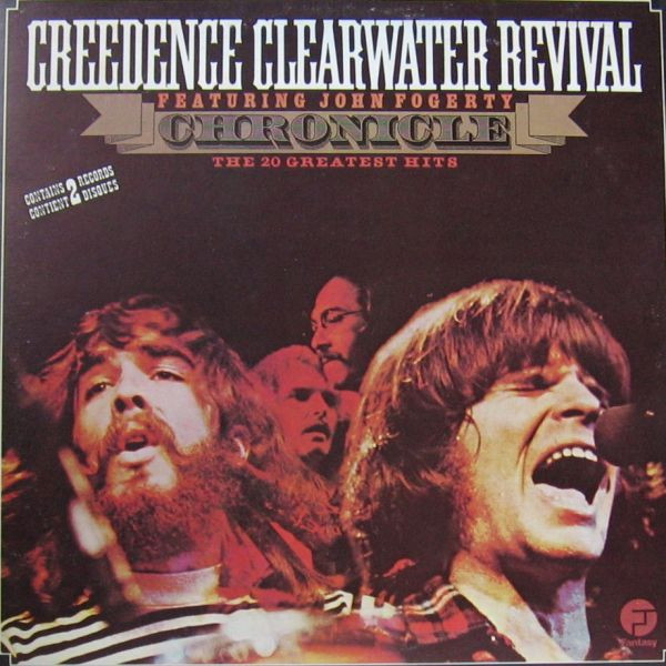 Обложка конверта виниловой пластинки Creedence Clearwater Revival, John Fogerty - Chronicle (The 20 Greatest Hits)