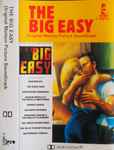 Cover of The Big Easy - Original Motion Picture Soundtrack, 1987, Cassette