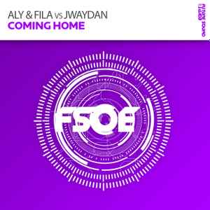 Aly & Fila - Coming Home