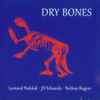 Dry Bones - Dry Bones