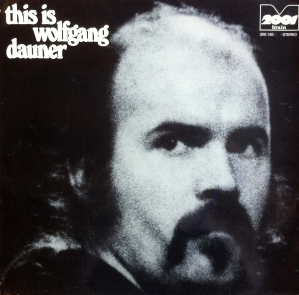 Wolfgang Dauner Group – This Is Wolfgang Dauner (1974, Vinyl 