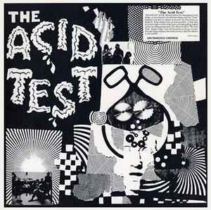 Ken Kesey - The Acid Test | Releases | Discogs