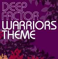 Deep Factor - Warriors Theme album cover