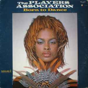 The Players Association - Born To Dance album cover