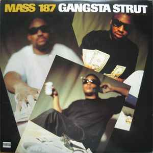 Mass 187 – Gangsta Strut (1996, Vinyl) - Discogs
