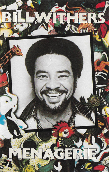 Bill Withers – Menagerie (Cassette) - Discogs