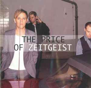 Zeronic - The Price Of Zeitgeist album cover