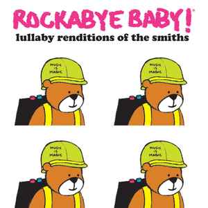 Steven Charles Boone - Rockabye Baby! (Lullaby Renditions Of The Smiths) album cover