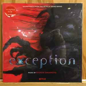 Ryuichi Sakamoto = 坂本龍一 – Exception (Soundtrack From The