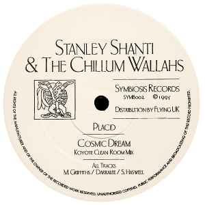 Placid / Cosmic Dream (Koyote Clean Room Mix) - Stanley Shanti & The Chillum Wallahs