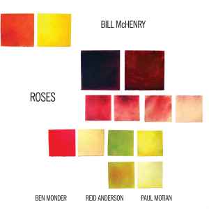 Bill McHenry - Roses