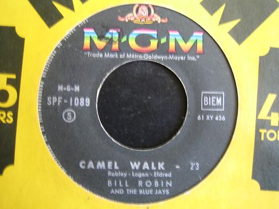 last ned album Bill Robin And The Blue Jays - Camel Walk