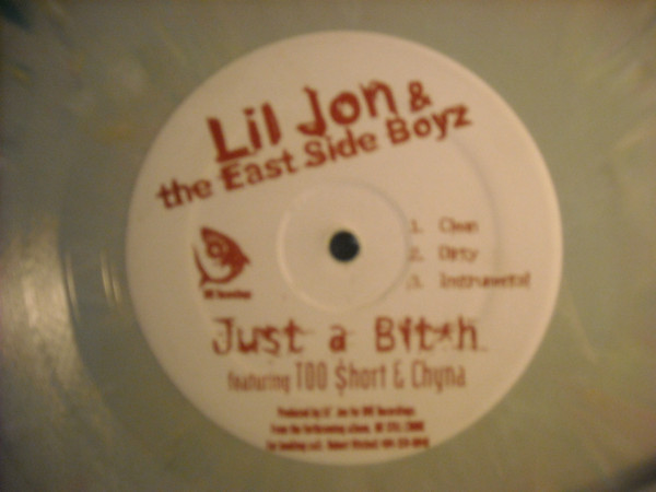 Lil Jon & The East Side Boyz – I Like Dem Girlz / Just A Bit*h