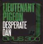 Cover of Desperate Dan / Opus 300, 1973, Vinyl