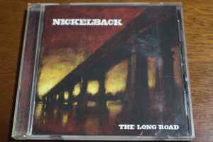 Nickelback = ニッケルバック – The Long Road = ザ・ロング・ロード 