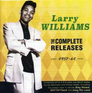 Larry Williams (3) - The Complete Releases - 1957-1961 album cover
