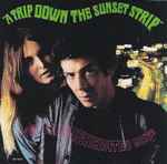 Cover of A Trip Down The Sunset Strip, 2006, CD