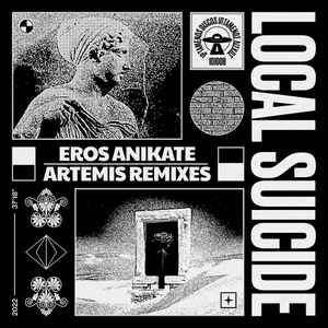 Local Suicide - Eros Anikate Artemis Remixes Album-Cover