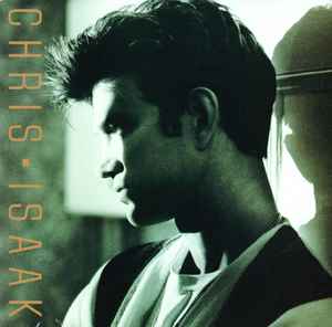 Chris Isaak - Chris Isaak