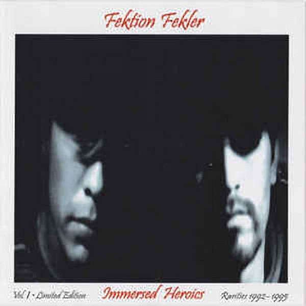 baixar álbum Fektion Fekler - Immersed Heroics Vol I Rarities 1992 1995