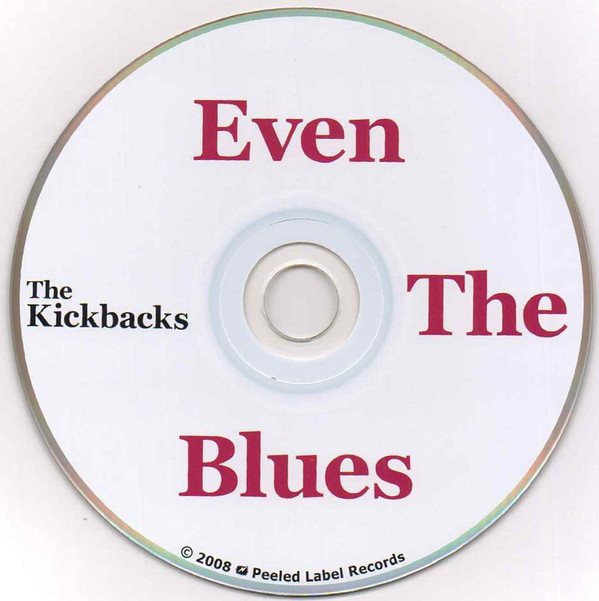 télécharger l'album The Kickbacks - Even The Blues