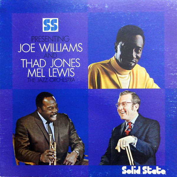 Joe Williams And Thad Jones • Mel Lewis, The Jazz Orchestra
