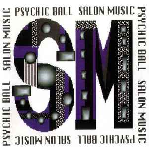 Salon Music - Psychic Ball album cover