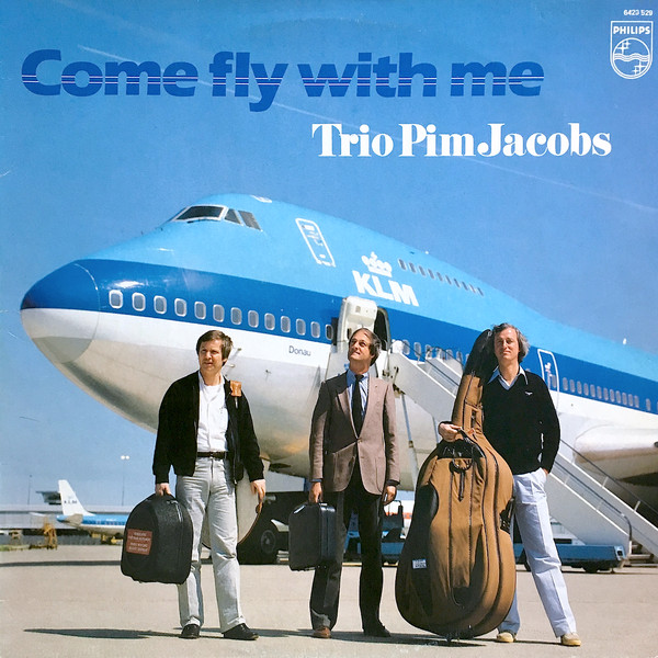 Trio Pim Jacobs – Come Fly With Me (1982, Vinyl) - Discogs