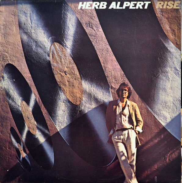 Herb Alpert – Rise (1979, Santa Maria Pressing, Vinyl) - Discogs