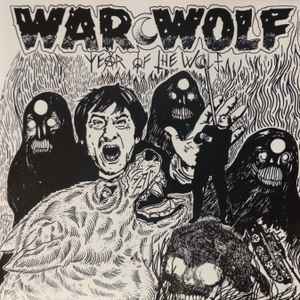 War Wolf - Year Of The Wolf Complete Discography album cover
