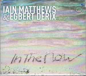 Iain Matthews - In The Now album cover