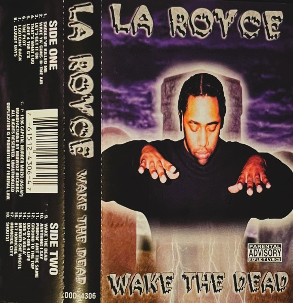 La Royce – Wake The Dead (1996, Cassette) - Discogs