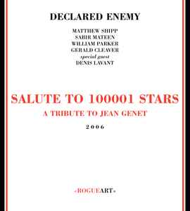 Salute To 100001 Stars - A Tribute To Jean Genet - Declared Enemy