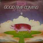 Cover of Good Time Coming, 1973, Vinyl