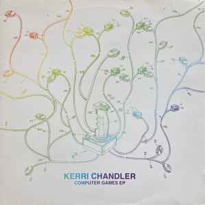 Kerri Chandler - Computer Games EP