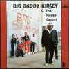 Big Daddy Kinsey & The Kinsey Report - Bad Situation