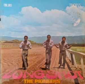 The Pioneers – Long Shot (1969, Vinyl) - Discogs