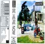 Cover of Be Here Now, 1997, Cassette