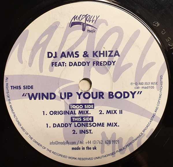 Wind Up Your Body DJ Ams & Khiza Feat Daddy Freddy 12" 
