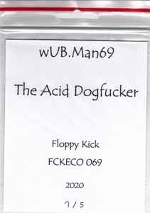 wUB.Man69 - The Acid Dogfucker album cover