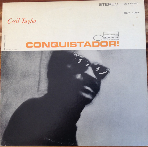 Cecil Taylor – Conquistador! (1968, Vinyl) - Discogs