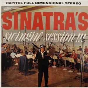 Frank Sinatra – Sinatra's Swingin' Session!!! (1962, Vinyl) - Discogs