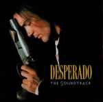 Cover of Desperado (The Soundtrack), , CD