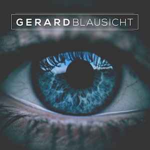 Blausicht - Gerard