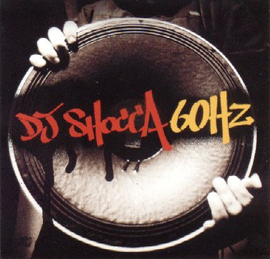 DJ Shocca – 60 Hz (2006, RE, CD) - Discogs