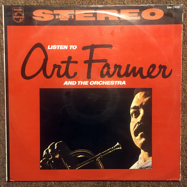 Art Farmer – Listen To Art Farmer And The Orchestra (1963